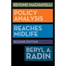 Beyond Machiavelli: Policy Analysis Reaches Midlife, Second Edition