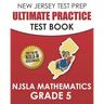 NEW JERSEY TEST PREP Ultimate Practice Test Book NJSLA Mathematics Grade 5: Includes 8 Complete NJSLA Mathematics Practice Tests