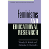 Feminisms and Educational Research