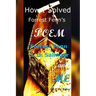 How I Solved Forrest Fenn's Poem: Forrest Fenn J. D. Salinger and ME