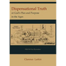 Dispensational Truth [with Full Size Illustrations], or God's Plan and Purpose in the Ages