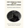 Every Woman Is a Female but Not Every Female Is a Woman: The Process Leads to Discovery