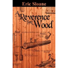 A Reverence for Wood
