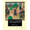 A dream of John Ball and a king's lesson. By: William Morris: Novel