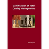 Gamification of Total Quality Management