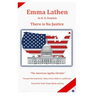 There is No Justice: An Emma Lathen R. B. Dominic Best Seller