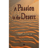A Passion in the Desert