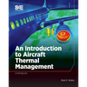 An Introduction to Aircraft Thermal Management