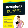 Kettlebells For Dummies