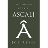 Ascali: Book 01