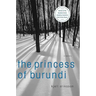 The Princess of Burundi: A Mystery