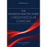 The Advanced Practice Nurse Cardiovascular Clinician