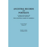 Ancestral Records and Portraits. in Two Volumes. Volume II. Includes an Index to Volumes I & II