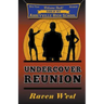 Undercover Reunion