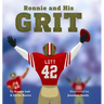 Ronnie and His Grit