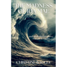 The Madness of Ida Mae