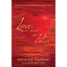 Love and Pain: Poetry from the Chambers of My Heart