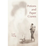 Potions and Paper Cranes