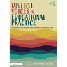 Diverse Voices in Educational Practice: A Workbook for Promoting Pupil, Parent and Professional Voice