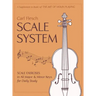 Scale System: Scale Exercises in All Major and Minor Keys for Daily Study