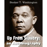 Up from Slavery: An Autobiography