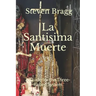 La Santisima Muerte: A Guide for the Three-Robed System