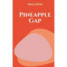 Pineapple Gap
