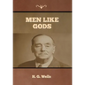 Men Like Gods