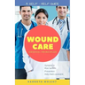 Wound Care: General Principles: A Self-Help Guide
