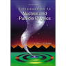Introduction to Nuclear and Particle Physics (2nd Edition)