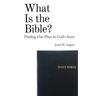What Is the Bible?