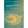 Professional-Scientific Education: Discourses, Perspectives, Implications, and Options for Science and Practice