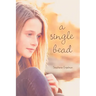 A Single Bead