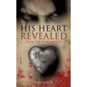 His Heart Revealed