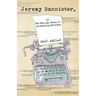 Jeremy Bannister, or The Ups and Downs of an Aspiring Novelist