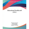 Educational Needlecraft (1911)