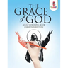 The Grace of God: Adult Coloring Book Christian Edition