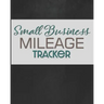 Small Business Mileage Tracker: Record Locations, Reasons for Travel, and Total Mileage
