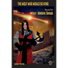 Wolf Under Siege: The Wolf Who Would be King 5