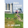 Dairy Farming: A Way of Life