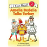 Amelia Bedelia Talks Turkey