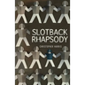 Slotback Rhapsody