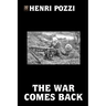 The War Comes Back
