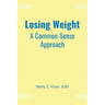 Losing Weight: A Common-Sense Approach