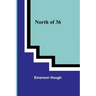 North of 36