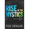 Rise of the Mystics