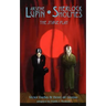 Arsene Lupin vs Sherlock Holmes: The Stage Play