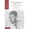 Transformations in Slavery: A History of Slavery in Africa