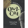 Daniel Boone And The Owl-Cat
