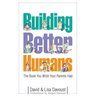 Building Better Humans